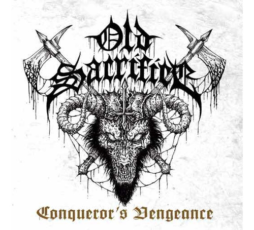 Old Sacrifice - Conquerors Vengeance Cd