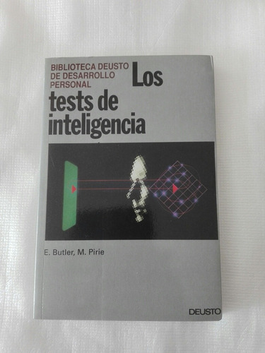 Los Test De Inteligente. E. Butler, M. Pirie