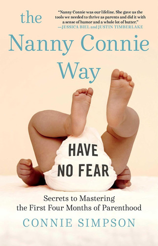 Libro: The Nanny Connie Way: Secrets To Mastering The First