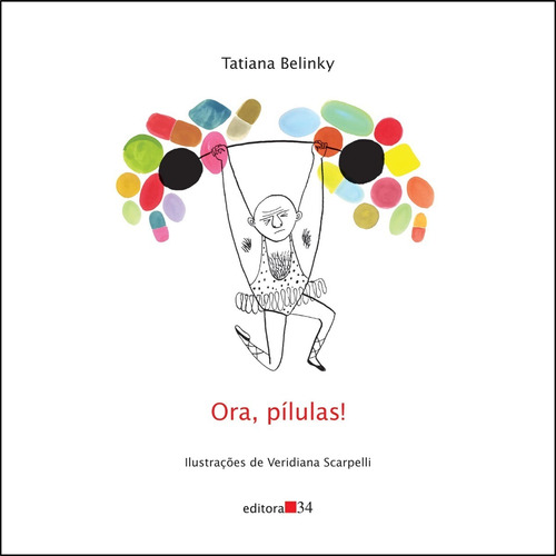 Livro: Ora, Pílulas! - Tatiana Belinky