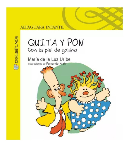 Quita Y Pon Con La Piel De Gallina - María De La Luz Uribe