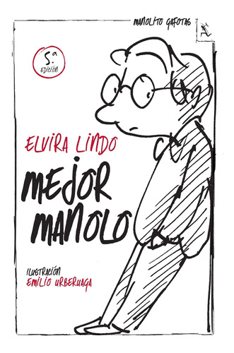 Mejor Manolo, De Elvira Lindo. Editorial Seix Barral En Español