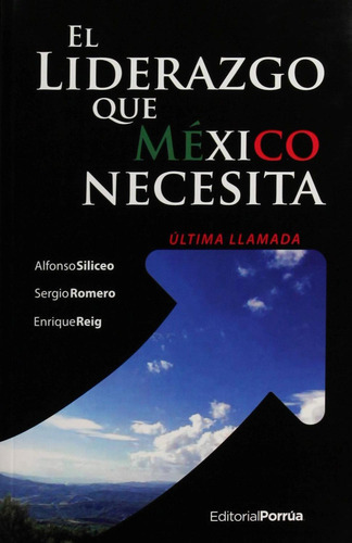 Libro El Liderazgo Que México Necesita