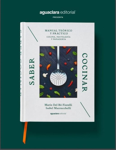 Libro Recetas - Saber Cocinar De Mario Del Bó. Teorico Pract