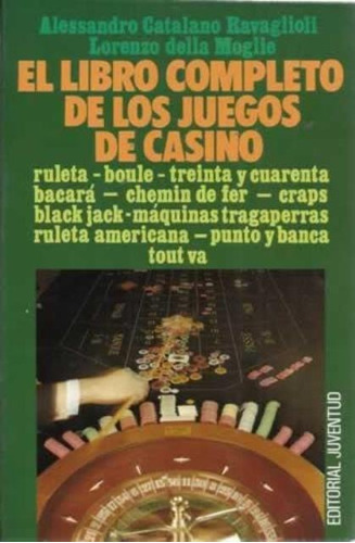 Libro Completo De Los Juegos De Casino, Ravaglioli, Juventud