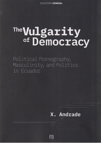 The Vulgarity Of Democracy