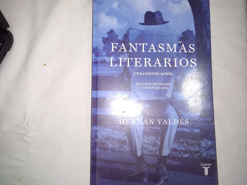 Fantasmas Literarios.- Hernán Valdés.
