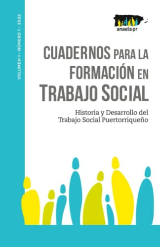 Cuadernos Para La Formacion En Trabajo Social: Historia Y De