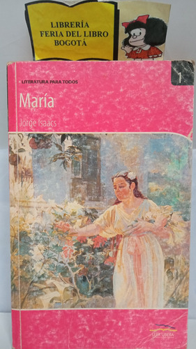 Maria - Jorge Isaacs - Literatura Colombiana