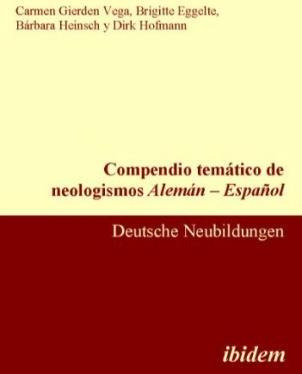 Libro Compendio Tem Tico De Neologismos Alem N - Espa Ol....