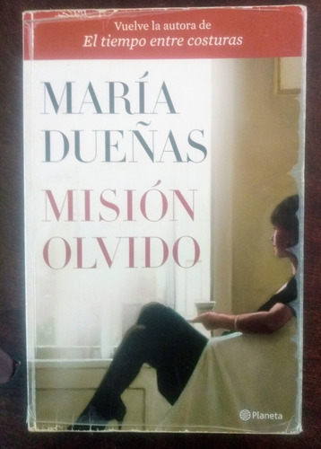 María Dueñas Misión Olvido Planeta      /c