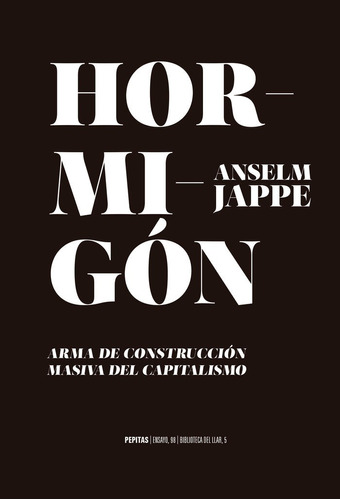 Hormigón, De Jappe, Anselm. Editorial Pepitas De Calabaza, Tapa Blanda En Español