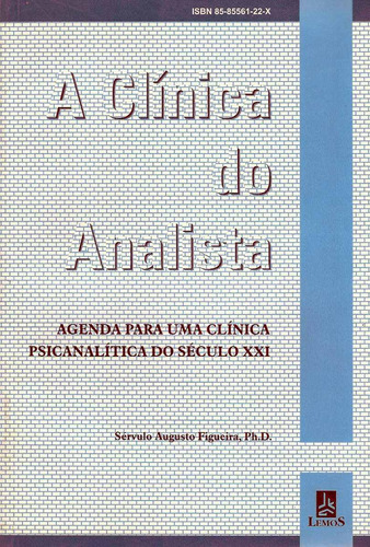 A Clínica Do Analista, Agenda Para Uma Clínica Do Século Xxi