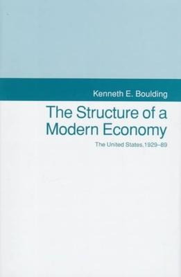 The Structure Of A Modern Economy - Kenneth Ewart Boulding