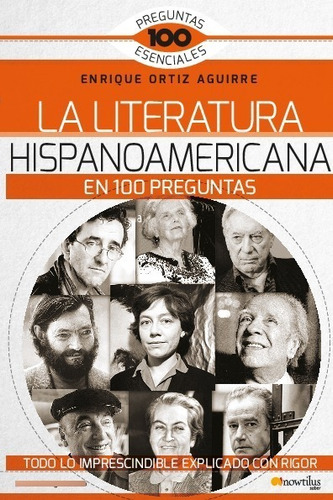La Literatura Hispanoamericana En 100 Preguntas - Enrique Or