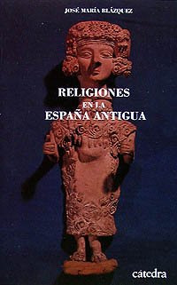 Libro Religiones En La España Antigua De Blázquez José María