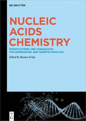 Libro Nucleic Acids Chemistry : Modifications And Conjuga...