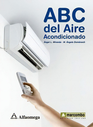 Libro Técnico Abc Del Aire Acondicionado Miranda Alfaomega: Trucos Para Webmasters, De Miranda., Vol. 1. Editorial Alfaomega Grupo Editor, Tapa Blanda En Español
