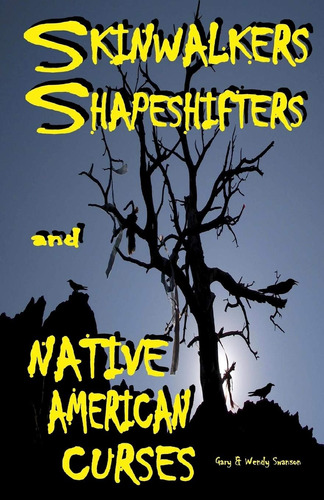 Libro: Cambiaformas De Skinwalkers Y Maldiciones De Los Nati