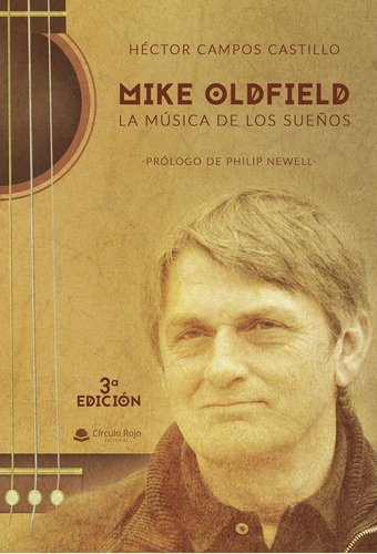 Libro: Mike Oldfield, La Música De Los Sueños (spanish Editi