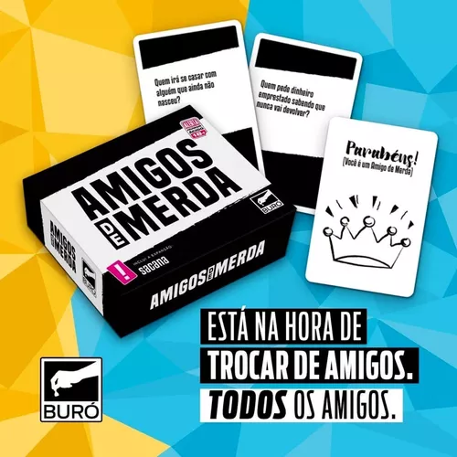 Amigos de Merda - Buró Games - Jogos divertidos