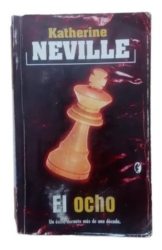 Libro Novela - El Ocho - Katherine Neville - Edición 2004