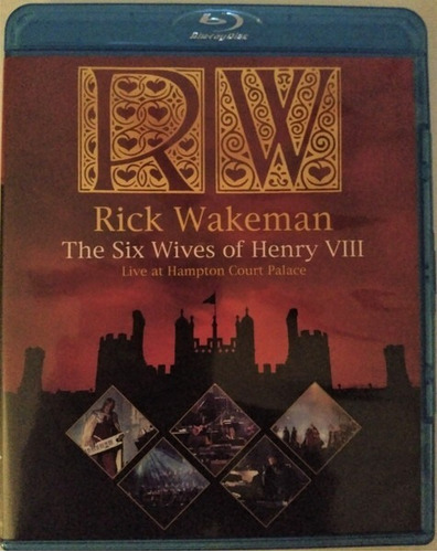 Blu Ray Rick Wakeman  The Six Wives Of Henry Viii