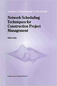 Network Scheduling Techniques For Construction Project Manag