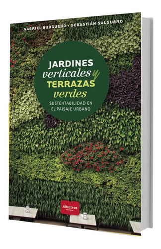 Jardines Verticales Y Terrazas Verdes