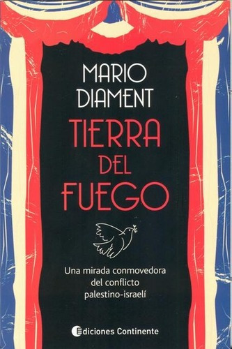 Tierra Del Fuego, De Diament, Mario. Editorial Continente, Tapa Blanda En Español, 2013