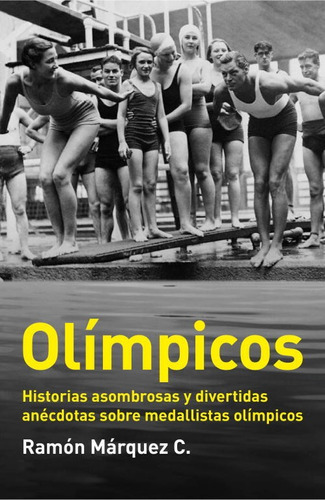 Olímpicos - Márquez C., Ramón  - *