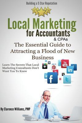 Libro Local Marketing For Accountants - Clarence Williams...