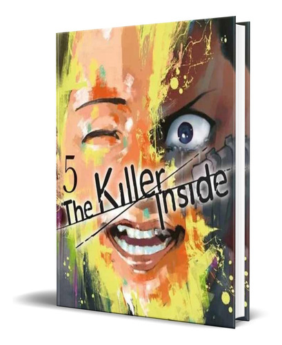 The Killer Inside Vol.5, de HAJIME INORYU. Editorial PANINI COMICS, tapa blanda en español, 2022