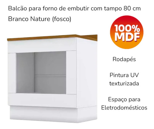 Balcão Forno Embutir Com Tampo 80cm Americana Branco Nature Henn