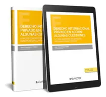 Comprar Derecho Internacional Privado En Accion Algunas Cuestiones.
