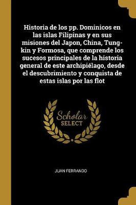 Libro Historia De Los Pp. Dominicos En Las Islas Filipina...