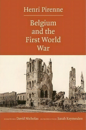 Belgium And The First World War, De Henri Pirenne. Editorial Brabant Press, Tapa Blanda En Inglés