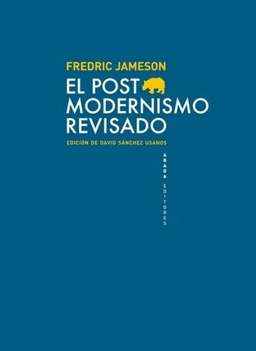 Post Modernismo Revisado, El - Fredric Jameson