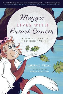 Libro Maggie Lives With Breast Cancer: A Family Tale Of N...