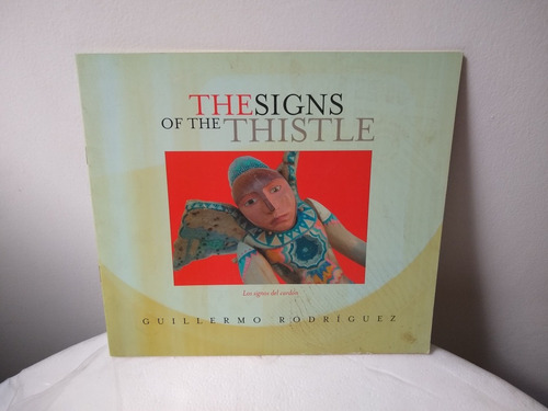 Catalogo Thesigns Of The Thistle Guillermo Rodriguez