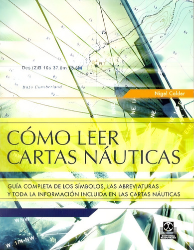 Como Leer Cartas Nauticas - Nigel Calder