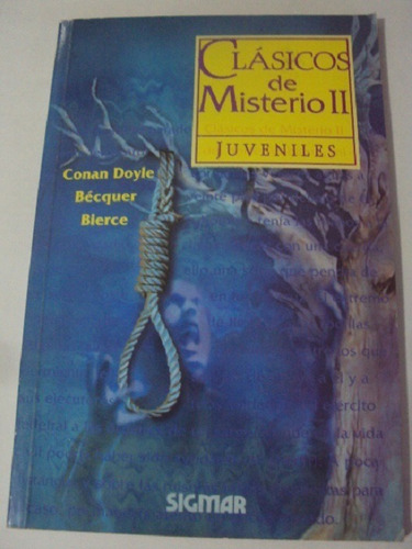 Clasicos De Misterio Ii Juveniles -c. Doyle, Becquer, Bierce