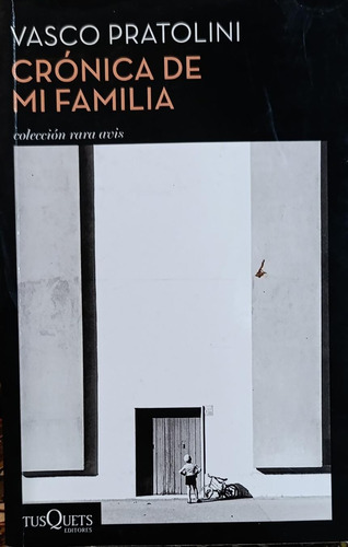Vasco Pratolini Crónica De Mi Familia (Usado)