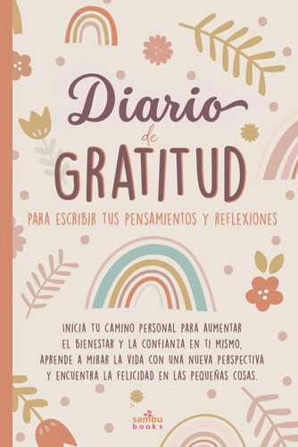 Libro: Diario De Gratitud Para Escribir Tus Pensamientos Y R