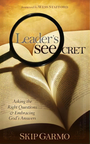 The Leader's Seecret, De Skip Garmo. Editorial Morgan James Publishing Llc, Tapa Blanda En Inglés