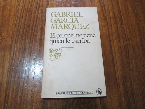 El Coronel No Tiene Quien Le Escriba - Gabriel García Márque