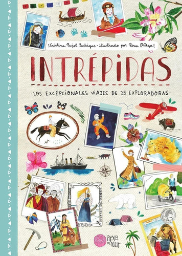 Libro: Intrèpidas. Pujol Buhigas, Cristina/ortega, Rena. Pas