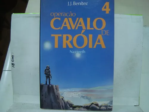 Resumo do livro Cavalo de Troia de J. J. Benitez