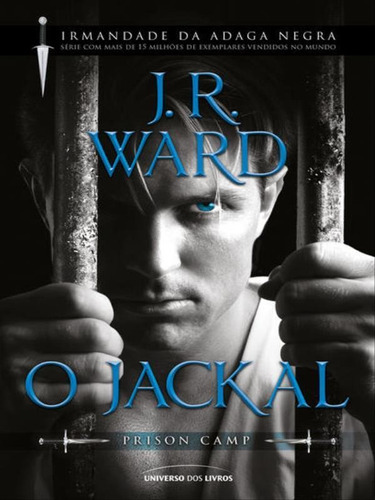 O Jackal - Vol. 1, De Ward, J. R.. Editora Universo Dos Livros, Capa Mole Em Português