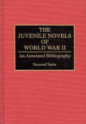 Libro The Juvenile Novels Of World War Ii - Desmond Taylor